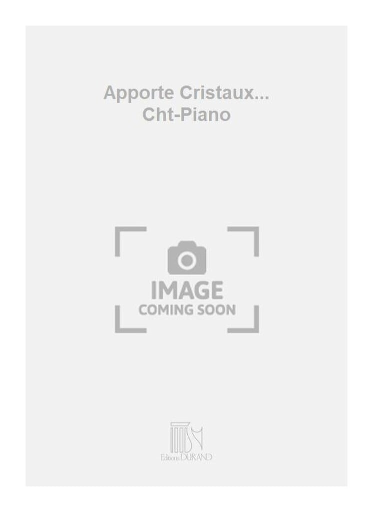 Apporte Cristaux... Cht-Piano